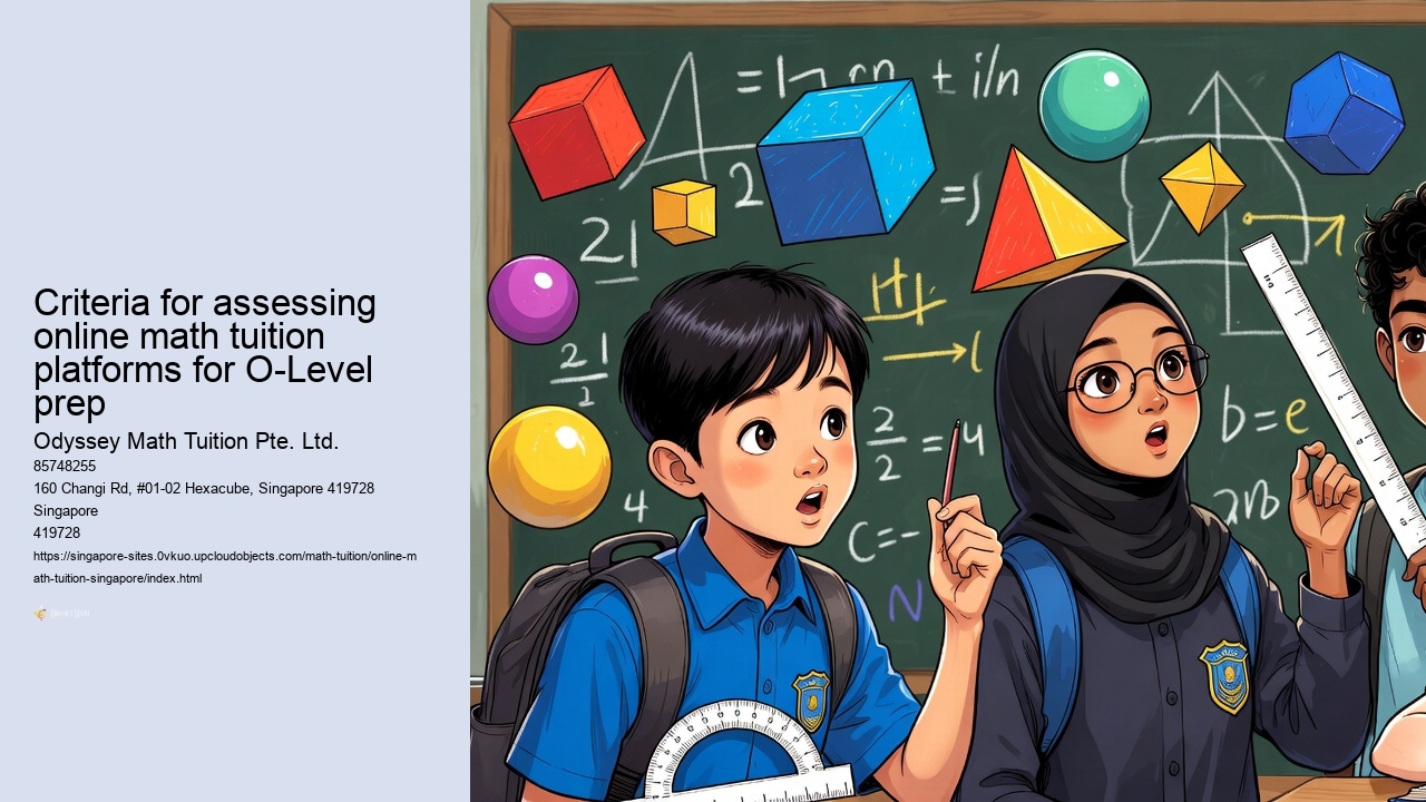 Criteria for assessing online math tuition platforms for O-Level prep