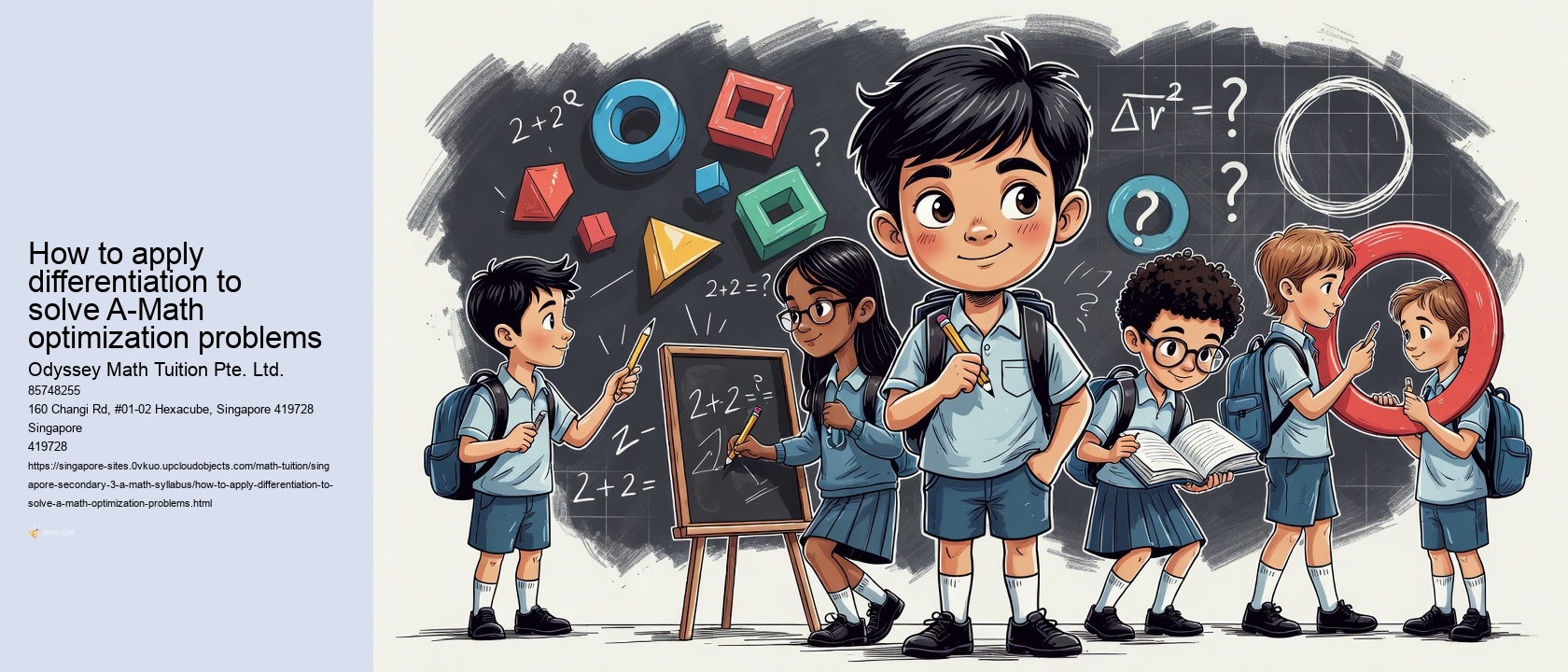 How to apply differentiation to solve A-Math optimization problems